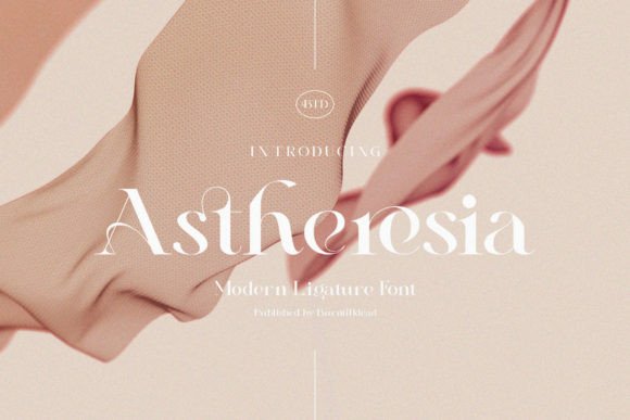 Astheresia: A Serif Font for Chic Branding Projects