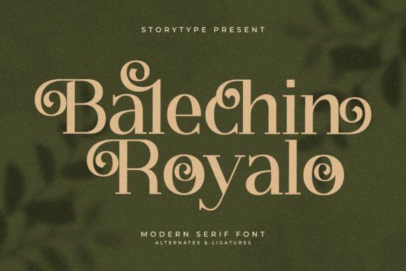 Balechin Royalo: A Serif Font for Timeless Projects
