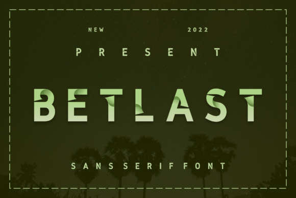 Betlast: A Modern Sans Serif Font for Editorial Elegance