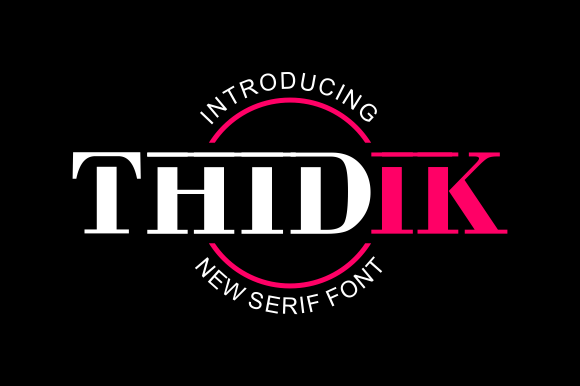 Thidik: A Modern Serif Font for Creative Branding